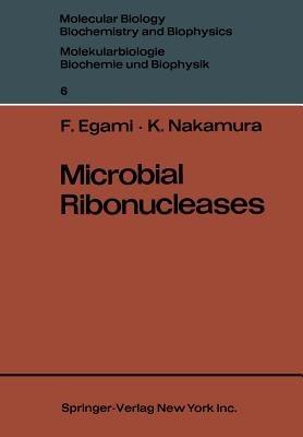 Microbial Ribonucleases - Fujio Egami,K. Nakamura - cover