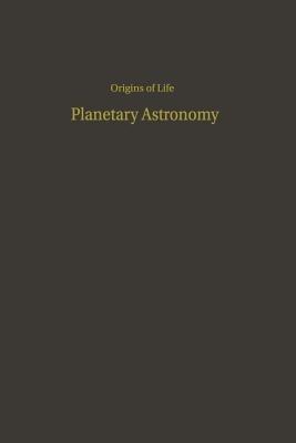 Proceedings of the Third Conference on Origins of Life: Planetary Astronomy - cover