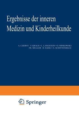 Ergebnisse der Inneren Medizin und Kinderheilkunde: Neununddreissigster Band - L. Langstein,A. Schittenhelm - cover