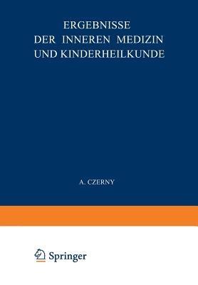Ergebnisse der Inneren Medizin und Kinderheilkunde: Siebenunddreissigster Band - L. Langstein,A. Schittenhelm - cover