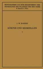 Körper und Keimzellen: Erster Teil