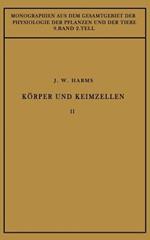 Körper und Keimzellen: Zweiter Teil