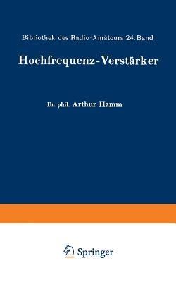 Hochfrequenz-Verstärker - Arthur Hamm - cover