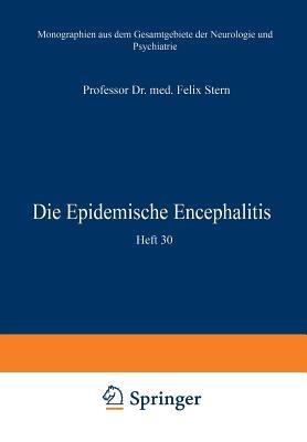 Die Epidemische Encephalitis: Heft 30 - Felix Stern - cover