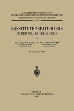 Konstitutionspathologie in der Ohrenheilkunde: 2. Heft