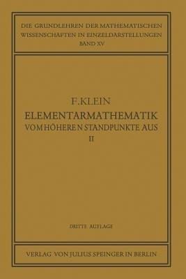 Elementarmathematik vom Höheren Standpunkte Aus, II: Geometrie - Felix Klein - cover