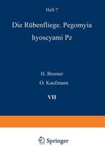 Die Rübenfliege: Pegomyia hyoscyami Pz