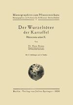 Der Wurzeltöter der Kartoffel: Rhizoctonia solani K.