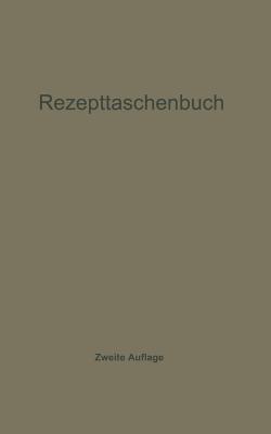 Rezepttaschenbuch (nebst Anhang) - Ch. Harms,H. Hildebrand,Georg Otto - cover