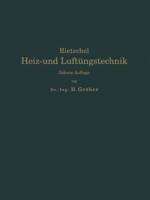 H. Rietschels Leitfaden der Heiz- und Lüftungstechnik - Heinrich Gröber,F. Bradtke - cover