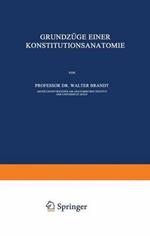 Grundzüge Einer Konstitutions Anatomie