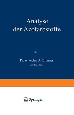 Analyse der Azofarbstoffe - Albert Brunner - cover