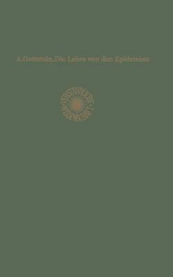 Die Lehre von den Epidemien - Adolf Gottstein - cover