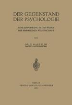 Der Gegenstand der Psychologie: Eine Einführung in das Wesen der Empirischen Wissenschaft
