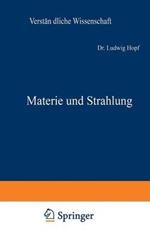 Materie und Strahlung: Korpuskel und Feld 1.–5. Tausend