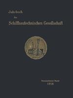 Jahrbuch der Schiffbautechnischen Gesellschaft: Neunzehnter Band