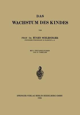 Das Wachstum des Kindes - Eugen Schlesinger - cover