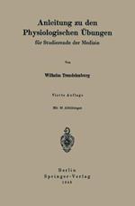 Anleitung zu den Physiologischen Übungen: für Studierende der Medizin