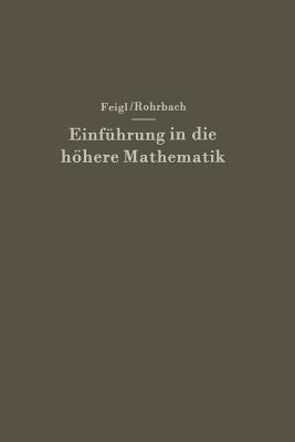Einführung in die höhere Mathematik: Vorlesungen an der Universität Berlin (1920–1934) - Georg Feigl - cover