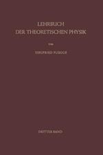 Lehrbuch der Theoretischen Physik: Band III · Klassische Physik II Das Maxwellsche Feld