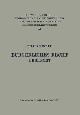 Bürgerliches Recht Erbrecht - Julius Binder - cover