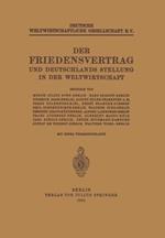 Der Friedensvertrag und Deutschlands Stellung in der Weltwirtschaft