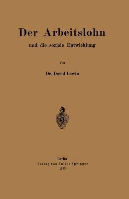 Der Arbeitslohn und die soziale Entwicklung - David Lewin - cover