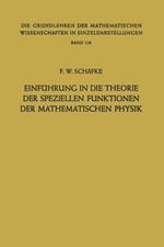 Einführung in die Theorie der Speziellen Funktionen der Mathematischen Physik