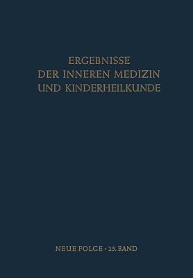 Ergebnisse der Inneren Medizin und Kinderheilkunde: Neue Folge - L. Heilmeyer,A.-F. Muller,A. Prader - cover