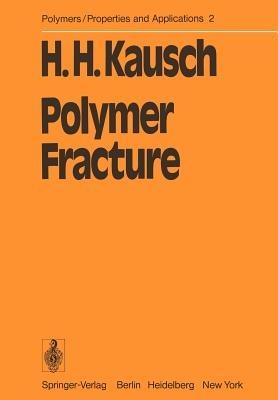Polymer Fracture - H. - H. Kausch - cover