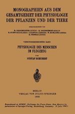 Physiologie des Menschen im Flugzeug: 34. Band
