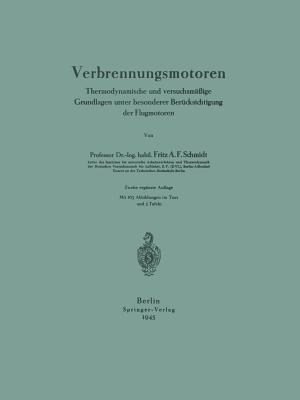 Verbrennungsmotoren: Thermodynamische und versuchsmäßige Grundlagen unter besonderer Berücksichtigung der Flugmotoren - Fritz A. F. Schmidt - cover