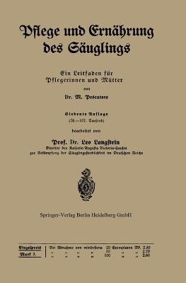 Pflege und Ernährung des Säuglings: Ein Leitfaden für Pflegerinnen und Mütter - M. Pescatore,Leo Langstein - cover