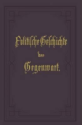 Politische Geschichte der Gegenwart: XVI. Das Jahr 1882 - Wilhelm Müller - cover