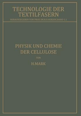 Physik und Chemie der Cellulose - H. Mark - cover