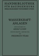 Wasserkraftanlagen: Talsperren Staudämme und Staumauern