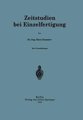 Zeitstudien bei Einzelfertigung - Hans Kummer - cover