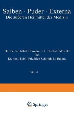 Salben · Puder · Externa: Die äußeren Heilmittel der Medizin - Hermann v. Czetsch-Lindenwald,Friedrich Schmidt-La Baume,R. Jäger - cover