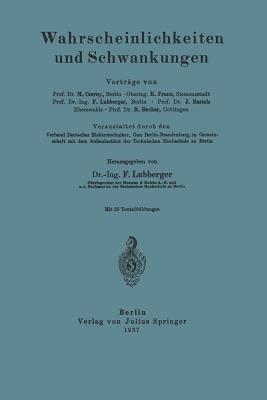 Wahrscheinlichkeiten und Schwankungen - Marianus Czerny,K. Franz,Fritz Lubberger - cover