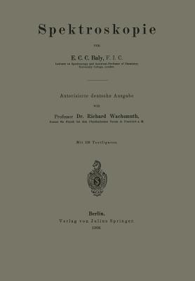 Spektroskopie - E.C.C. Baly,Richard Wachsmuth - cover