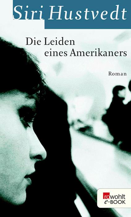 Die Leiden eines Amerikaners