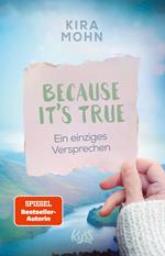 Because It's True - Ein einziges Versprechen