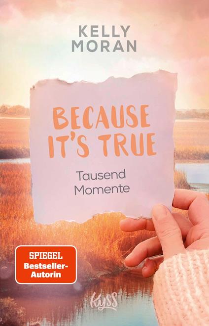 Because It's True - Tausend Momente - Kelly Moran,Vanessa Lamatsch - ebook