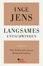 Langsames Entschwinden