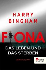 Fiona: Das Leben und das Sterben