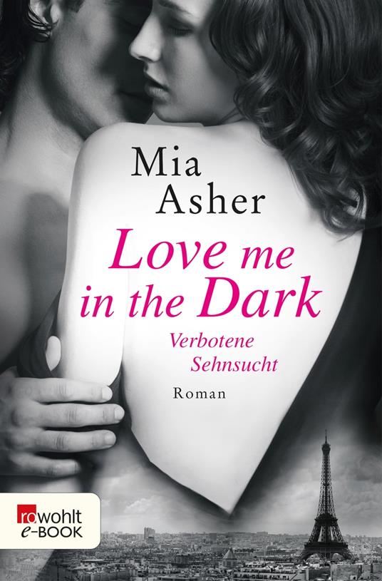 Love me in the Dark – Verbotene Sehnsucht