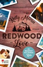 Redwood Love – Es beginnt mit einem Kuss