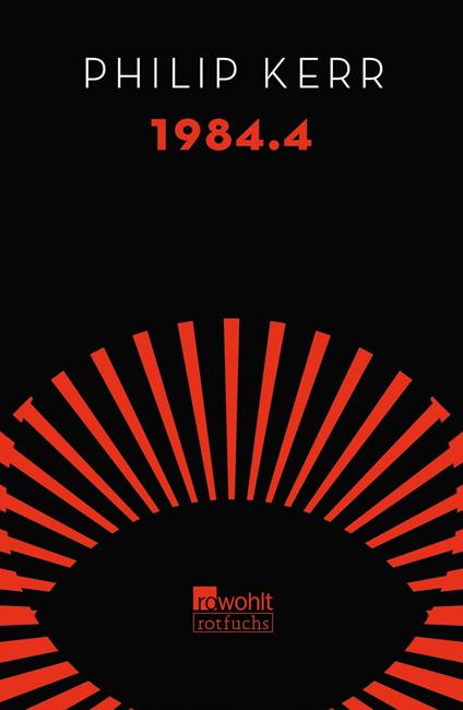 1984.4 - Philip Kerr,Uwe-Michael Gutzschhahn - ebook