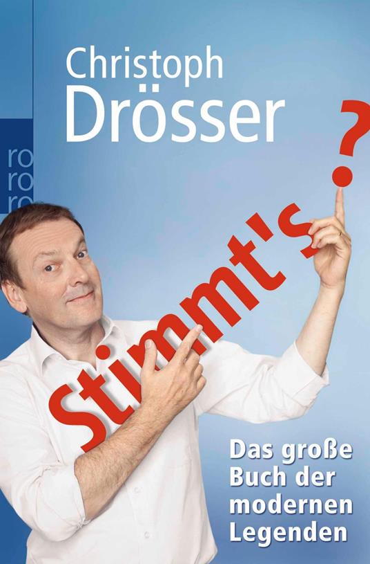 Stimmt's? Das große Buch der modernen Legenden