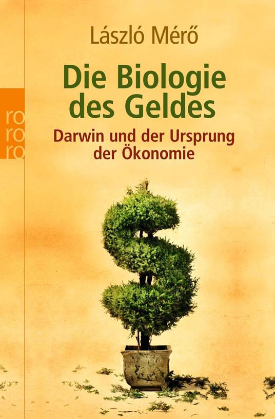 Die Biologie des Geldes